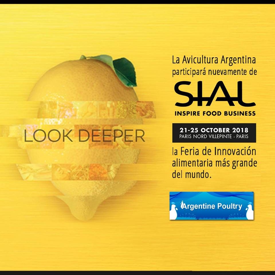 La Avicultura Argentina participará nuevamente de SIAL Paris, entre el 21 y el 25 de Octubre.